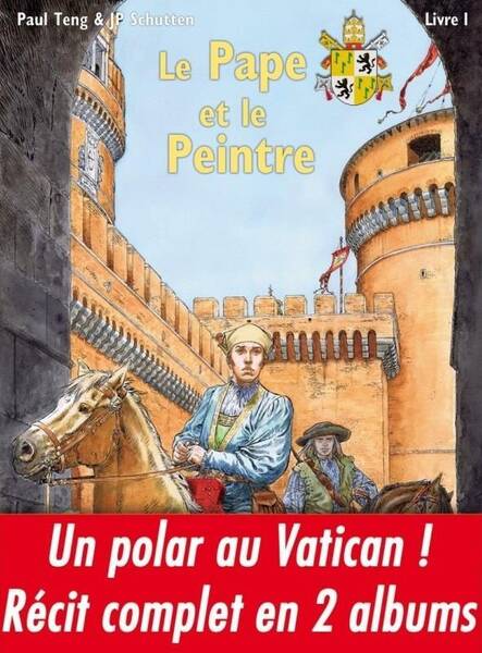 Le Pape et le Peintre ; Coffret Integrale T.1 et T.2