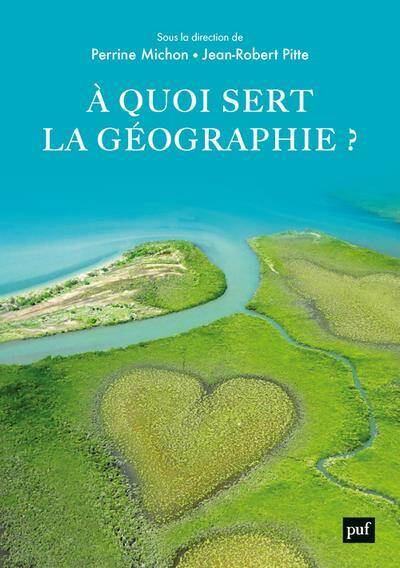 A Quoi Sert la Geographie ?