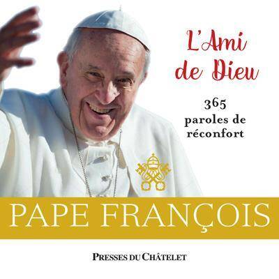 L'ami de Dieu : 365 paroles de réconfort