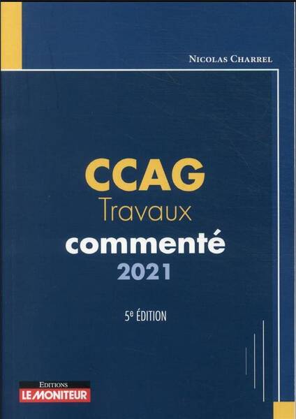 Ccag - travaux commente 2021
