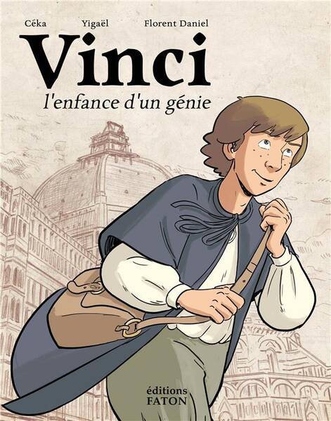 Vinci, l'Enfance D'Un Genie