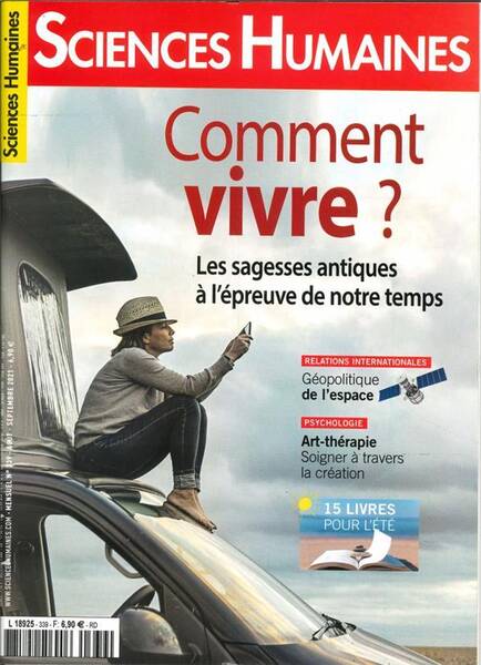 Sciences Humaines N 339 : Comment Vivre ? Juillet 2021