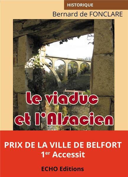 Le viaduc et l alsacien