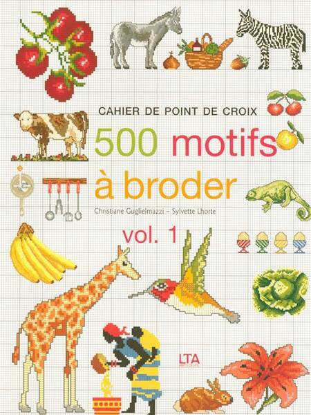 500 Motifs a Broder - Volume 1
