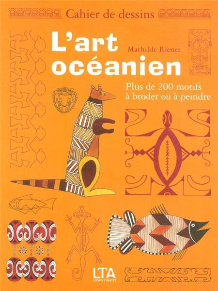 Cahier de Dessins - l'Art Oceanien