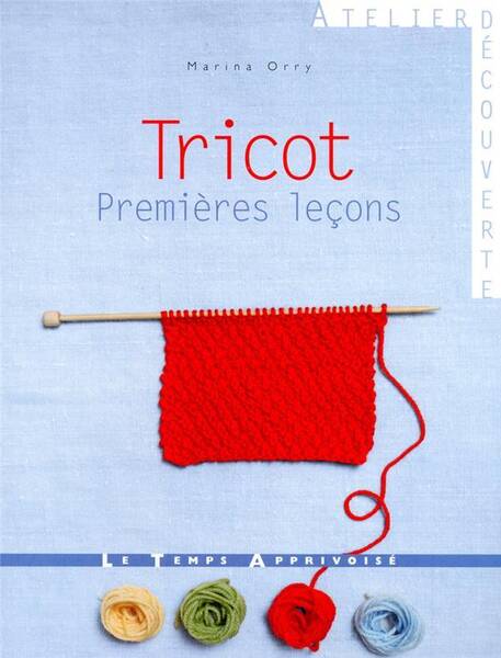 Tricot ; Premieres Lecons