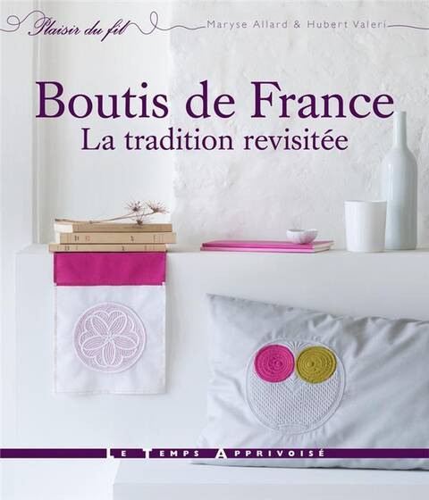Boutis de France ; la Tradition Revisitee