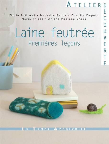 Laine Feutree - Premieres Lecons