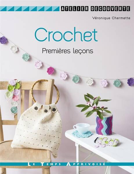 Crochet ; Premieres Locons