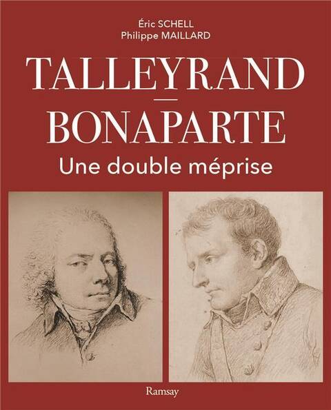 Talleyrand Bonaparte : Une Double Meprise
