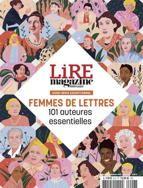 Lire, le Magazine Litteraire Hors Serie; Femmes de Lettres: 101