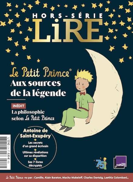 Lire, le Magazine Litteraire Hors Serie; le Petit Prince: Aux