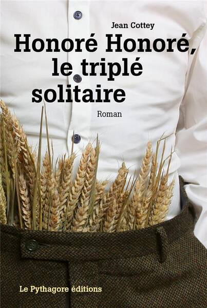 Honore Honore, le Triple Solitaire