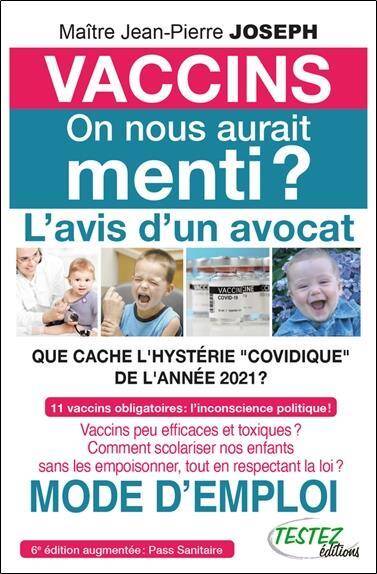 Vaccins On Nous Aurait Menti ? l'Avis D'Un Avocat