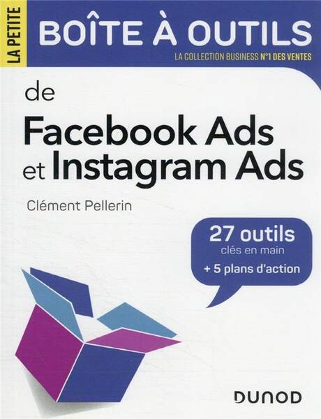 La petite boîte à outils Facebook Ads et Instagram Ads