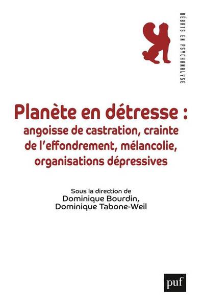 PLANETE EN DETRESSE: ANGOISSE DE CASTRATION, CRAINTE DE L