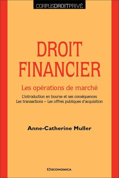 Droit Financier: Les Operations de Marche L Introduction en Bourse