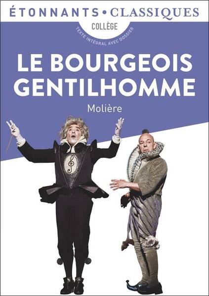 Le bourgeois gentilhomme : collège