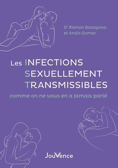 Les infections sexuellement transmissibles comme on ne vous en a