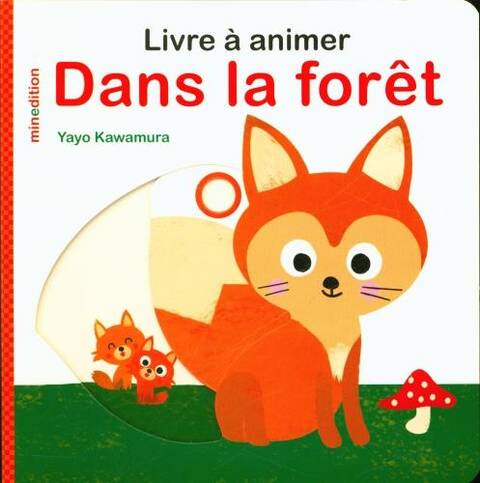 Dans la forêt : livre à animer