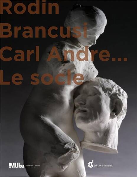 Robin Brancusi Carl André le socle