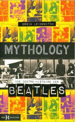 Mythology : une contre-histoire des Beatles