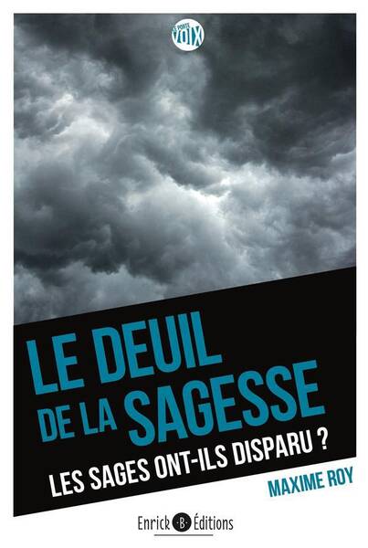 Le deuil de la sagesse : les sages ont-ils disparu de notre société ?