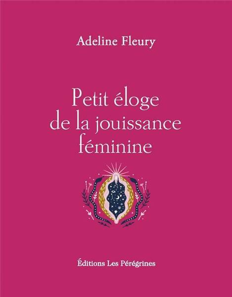 La Jouissance Feminine