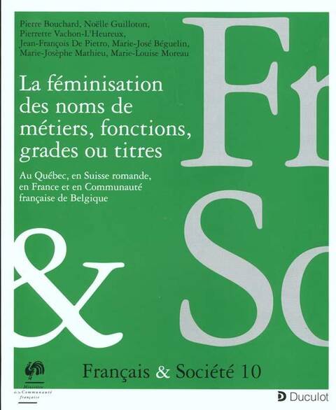 Feminisations des Noms de Metiers - 10. Francais et Societes 99/2