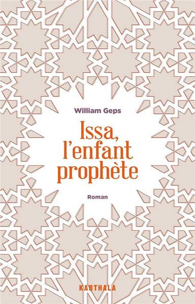 Issa, l'Enfant Prophete