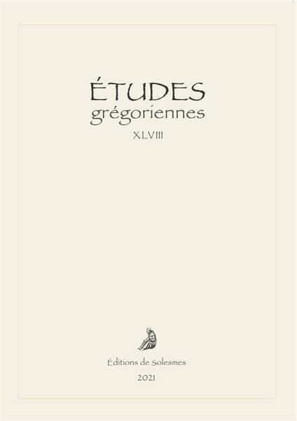 Etudes Gregoriennes : Vol. Xlviii 2021