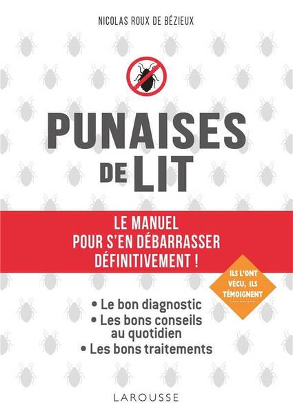 Punaises de lit : le manuel pour s'en débarrasser définitivement !