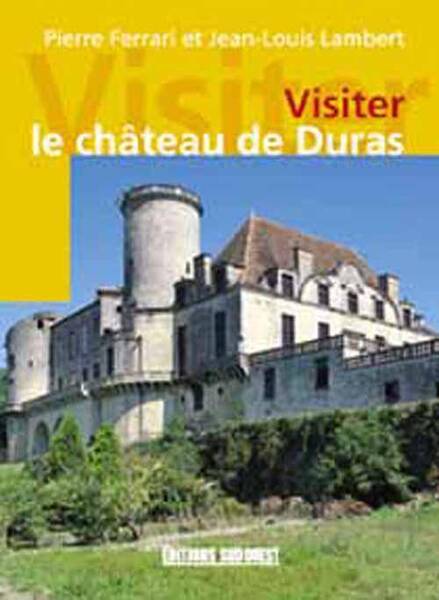 Visiter le Chateau de Duras