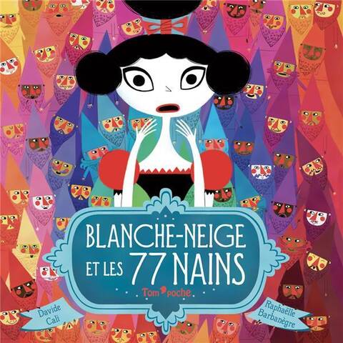 Blanche-Neige et les 77 nains