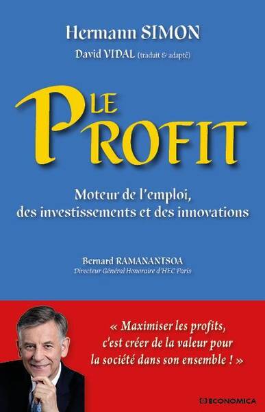 Le Profit - Moteur de l'Emploi, des Investissements et des Innovations