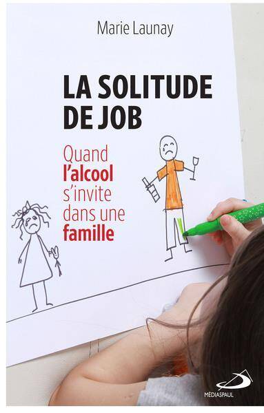 La solitude de Job : quand l'alcool s'invite dans une famille