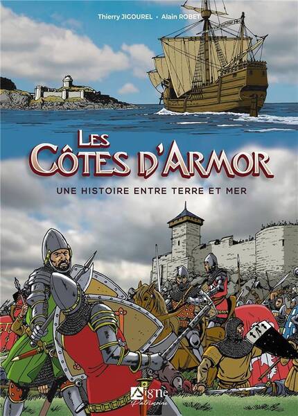 Les Cotes D'Armor, une Histoire Entre Terre et Mer