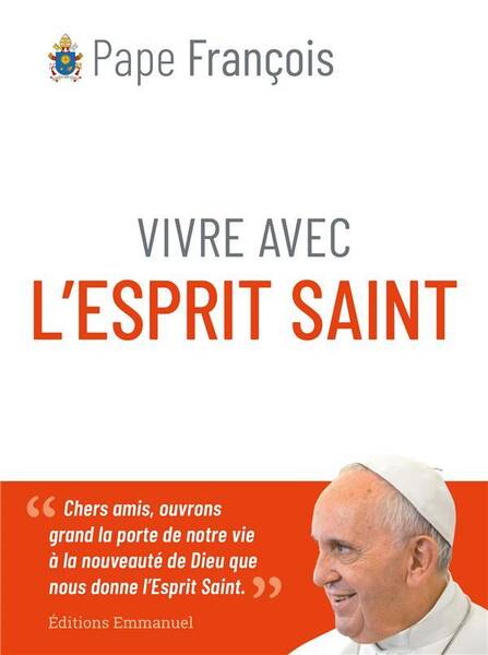 VIVRE AVEC L'ESPRIT SAINT