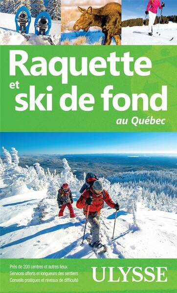 Raquette et Ski de Fond au Quebec