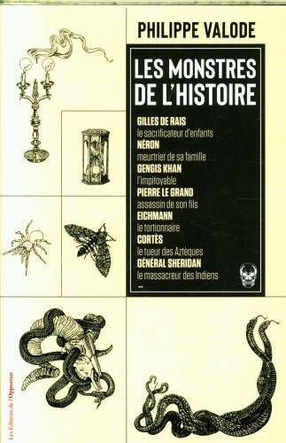 Les monstres de l'histoire