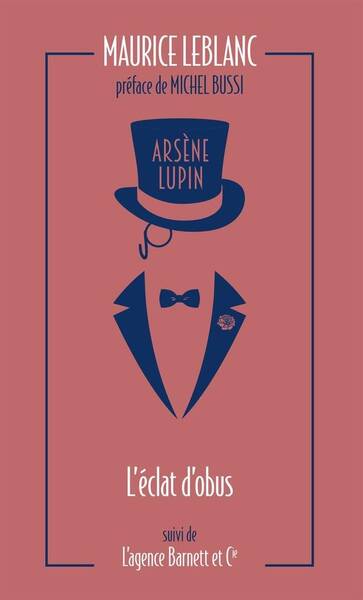 Arsène Lupin. L'éclat d'obus. L'agence Barnett et Ciet et Cie