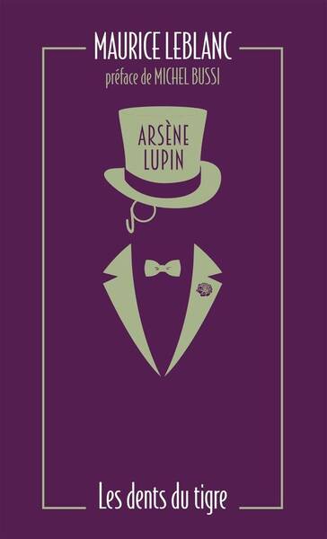 Arsène Lupin. Les dents du tigre