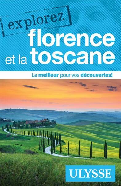 Florence et la Toscane