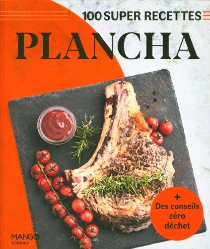 Plancha : 100 recettes simples