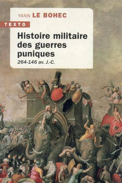 Histoire militaire des guerres puniques : 264-216 avant J.-C.