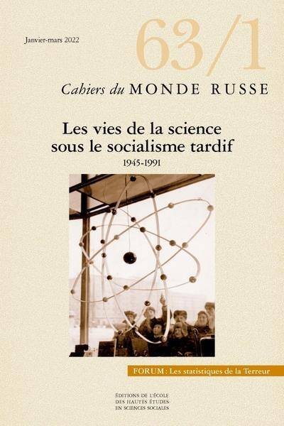 Cahiers du Monde Russe et Sovietique; les Vies de la Science Sous le