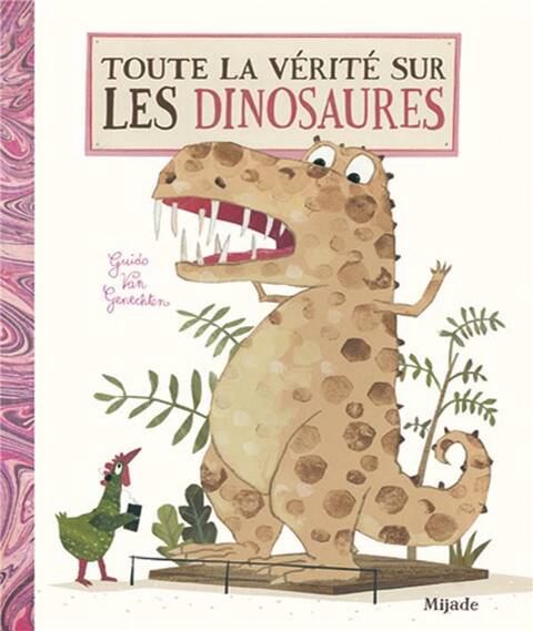 Toute la vérité sur les dinosaures