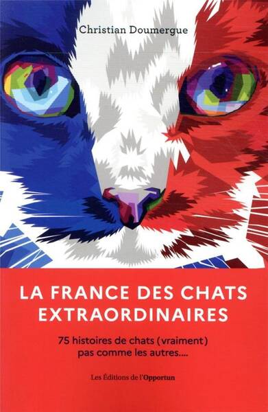 La France des chats extraordinaires