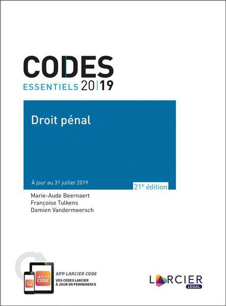 CODES ESSENTIELS ; DROIT PENAL (EDITION 2019)