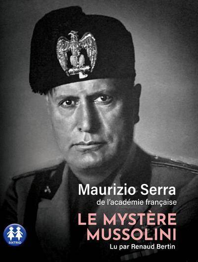 Le Mystere Mussolini